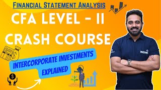 CFA Level  II Crash Course  FSA  Intercorporate Investments [upl. by Thera917]