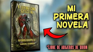 HADROSAUROPOLIS El Cataclismo Celestial  Teaser  ¡Mi primera novela ya está a la venta [upl. by Arodasi]