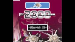 Mariah M  Bring Me Edelweiss 2000  Extended Mix  1999 [upl. by Pearse]