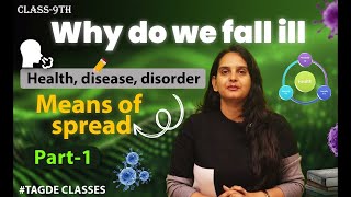 BIOLOGY Class  9th  Why do we fall ill  Part 1 [upl. by Allenad]