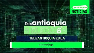 Actualidad política en Teleantioquia Noticias  Teleantioquia Noticias [upl. by Kai]