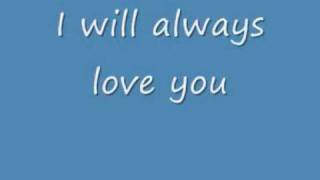 Whitney Houston I will always Love You Lyrics [upl. by Idnew]