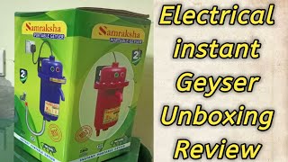 Samraksha Portable Geyser  Unboxing amp Review [upl. by Hnoj83]