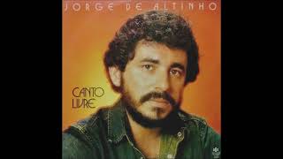 JORGE DE ALTINHO 1983  Canto Livre [upl. by Avigdor]