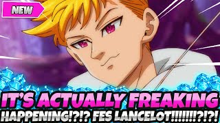 ITS ACTUALLY FREAKING HAPPENING FES LANCELOT  7DS Grand Cross [upl. by Daren]