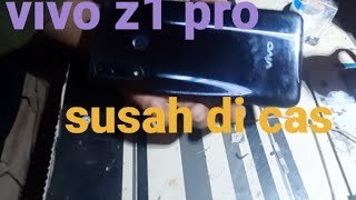 vivo z1 pro susah saat di cas  ternyata sepele [upl. by Kopans]