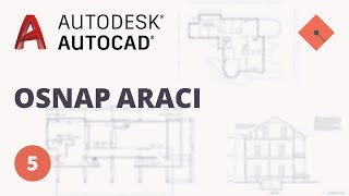 AutoCAD Dersleri 5  OSNAP Aracı [upl. by Swamy]