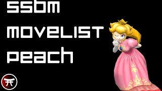 Super Smash Brothers Melee Movelist  Peach [upl. by Xad]