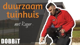 Een duurzaam tuinhuis bouwen met Roger [upl. by Mireille]