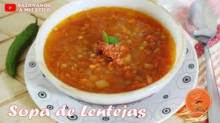 Sopa de Lentejas Receta Fácil Económica y Rendidora [upl. by Siari912]