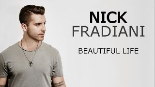 Nick Fradiani  Beautiful Life Lyrics American Idol Top 3 Recordings [upl. by Patrizia]