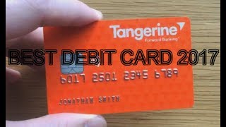 Tangerine is The Best Canadian Debit Card and Mobile app 2017 [upl. by Belden]