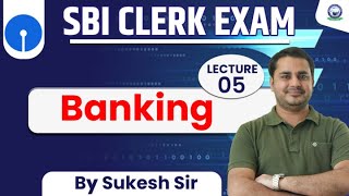 SBI Clerk Exam  Banking  Lecture  5  By Sukesh Sir bankingexams kgs sbiclerk [upl. by Bruner]