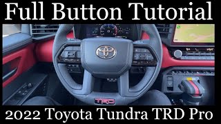 2022 Toyota Tundra TRD Pro  FULL Button Tutorial [upl. by Kali952]