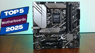 Top 5 Best Motherboards in 2025 [upl. by Ytsenoh]