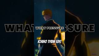 Ichigo Edit  Bleach ThousandYear Blood War [upl. by Kan314]