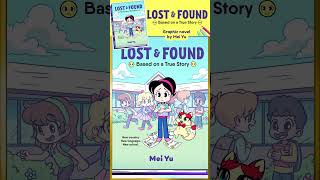 😢 School Anxiety Read Lost amp Found Graphic Novel by Mei Yu shorts lostandfound meiyu [upl. by Gough941]