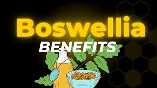 Health Benefits of Boswellia for Your Body and Mind [upl. by Enelaj]