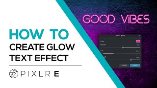 How to Create Glow Text Effect  Pixlr E [upl. by Jonny]