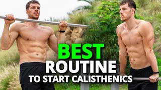 The Best Workout Routine to Start Calisthenics for Beginners [upl. by Merry729]