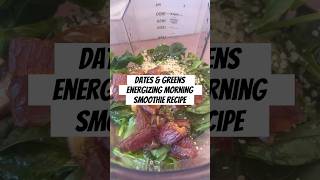 dates and greens smoothie recipe dessert smoothie healthyrecipes smoothies datessweet [upl. by Godber392]