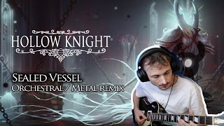 HOLLOW KNIGHT  Sealed Vessel  Metal remix [upl. by Roldan]