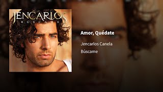 Jencarlos Canela ― Amor Quédate Salsa⟦𝔼𝕡𝕚𝕔𝕖𝕟𝕥𝕖𝕣⟧ [upl. by Emiline]