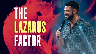 The Lazarus Factor God Of The Outcome  Pastor Steven Furtick  Elevation Church [upl. by Eirena]