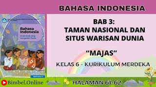 Bahasa Indonesia Bab 3  Majas  Kelas 6 Halaman 6162  Kurikulum Merdeka [upl. by Madaras367]