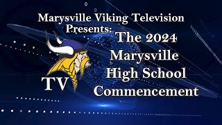 2024 Marysville High School Commencement [upl. by Pelag124]