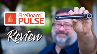 Is The Brand New Fireboard Pulse Worth It [upl. by Nevin506]