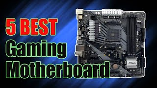 5 Best Gaming Motherboard [upl. by Schach]