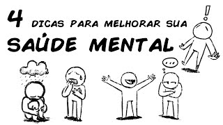 4 DICAS PARA MELHORAR SUA SAÚDE MENTAL SEM PRECISAR IR AO PSICÓLOGO [upl. by Lenoj712]