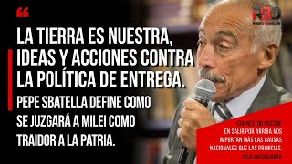 LA TIERRA ES NUESTRA IDEAS Y ACCIONES CONTRA LA POLÍTICA DE ENTREGA Por Pepe Sbatella [upl. by Aminta532]