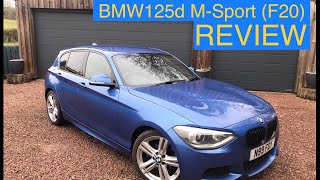 BMW 125d MSport F20 REVIEW  is this the perfect daily driver [upl. by Tj13]