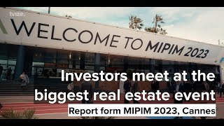 MIPIM 2023  Report from Cannes France [upl. by Nollad144]