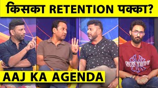 🔴AAJ KA AGENDA IPL RETENTION LIST में कौनकौन से नाम हैं SHUBMANRISHABH पर क्यों हो रही है लड़ाई [upl. by Pinzler]