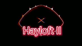 hayloft II EDIT AUDIO [upl. by Eitsirc]