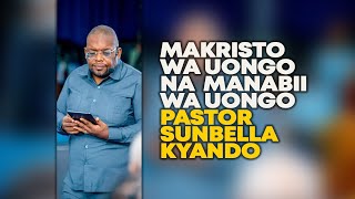 MAKRISTO WA UONGO NA MANABII WA UONGO  PASTOR SUNBELLA KYANDO [upl. by Dene]