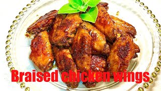 Easy amp Flavourful Braised Chicken Wings 🐓 Finger Lickin Good 😋 [upl. by Carma]