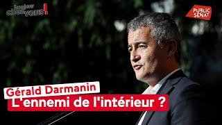 Gérald Darmanin  l’ennemi de l’intérieur [upl. by Zoarah551]