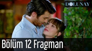 Dolunay 12 Bölüm Fragman [upl. by Strawn]