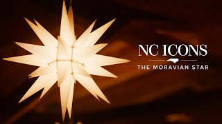 NC Icons The Moravian Star [upl. by Luhem]