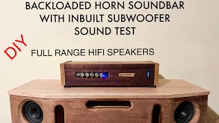 Back Loaded Horn Sound Bar Build n Test [upl. by Lertnek]