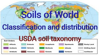 Soils of WorldClassification and distributionSoils of the world upscUSDA classification of soils [upl. by Olive805]