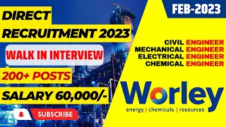 Worley Recruitment for Civil Engineer through Walk In interview 2023 Salary 60000 [upl. by Alpert987]