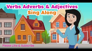 Verbs Adverbs Adjectives  Sing Along [upl. by Nagiem]