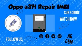 Oppo a37f imei change code  Oppo a37f imei repair  Umt [upl. by Joete]