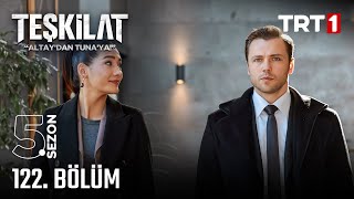 Teşkilat 122 Bölüm trt1 [upl. by Neelhtakyram]