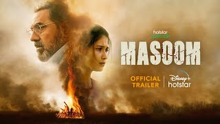 Hotstar Specials Masoom  Official Trailer  17th June  DisneyPlus Hotstar [upl. by Josselyn]